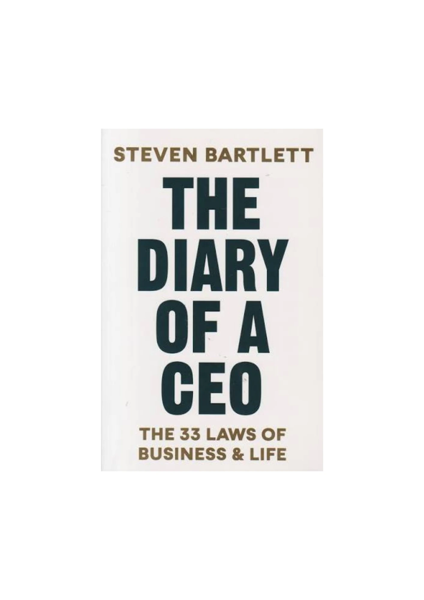 The Diary of a CEO The 33 Laws of Business and Life